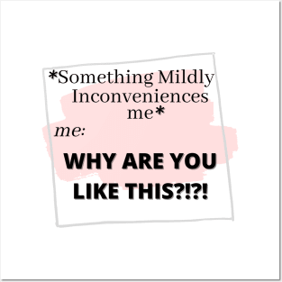 Mild Inconvenience Posters and Art